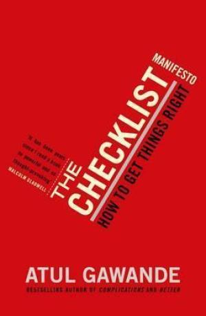 [EPUB] The Checklist Manifesto. How to Get Things Right by Atul Gawande