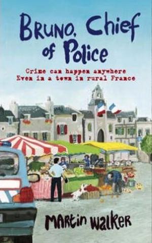 [EPUB] Bruno, Chief of Police #1 Bruno, Chief of Police by Martin Walker