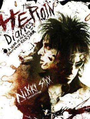 [EPUB] The Heroin Diaries: A Year in the Life of a Shattered Rock Star by Nikki Sixx