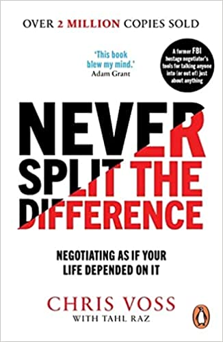 [EPUB] Never Split the Difference: Negotiating as if Your Life Depended on It