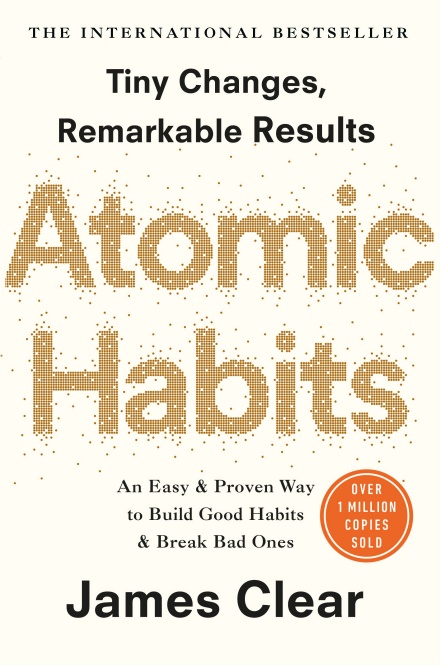 [EPUB] Atomic Habits: An Easy & Proven Way to Build Good Habits & Break Bad Ones