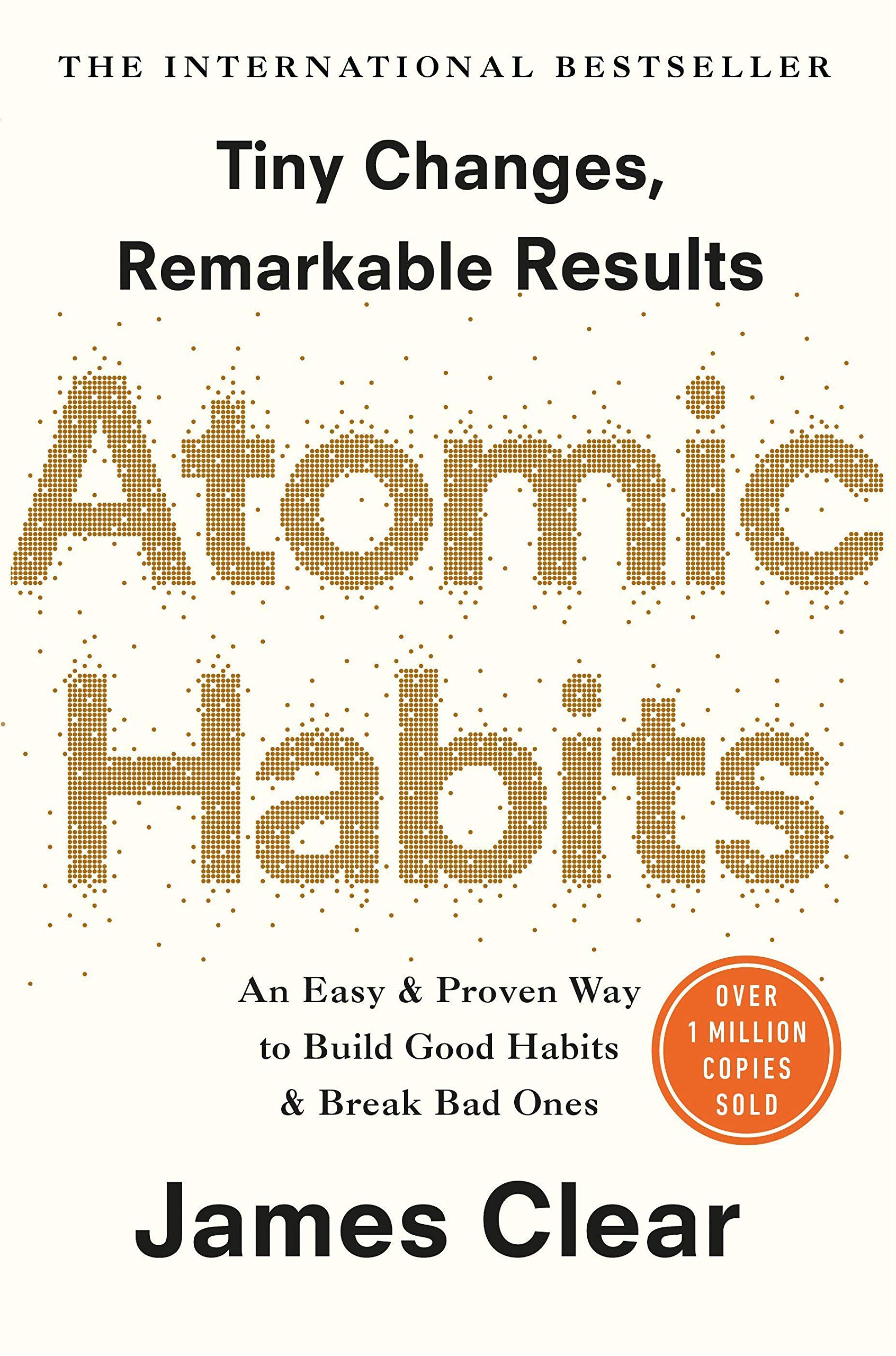 [EPUB] Atomic Habits: An Easy and Proven Way to Build Good Habits and Break Bad Ones