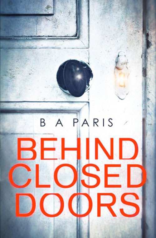 [EPUB] Behind Closed Doors by B.A. Paris