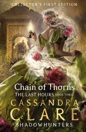 [EPUB] The Last Hours #3 Chain of Thorns by Cassandra Clare
