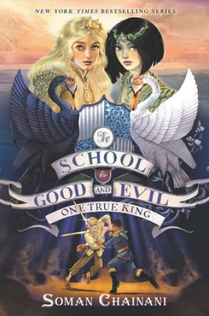 [EPUB] The School for Good and Evil #6 One True King by Soman Chainani