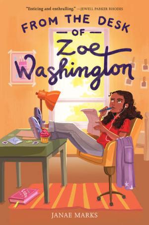 [EPUB] Zoe Washington #1 From the Desk of Zoe Washington by Janae Marks