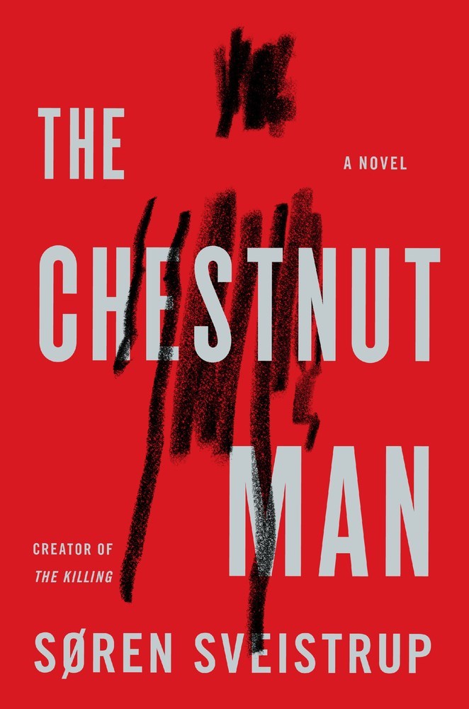 [EPUB] The Chestnut Man by Søren Sveistrup ,  Caroline Waight  (Translator)