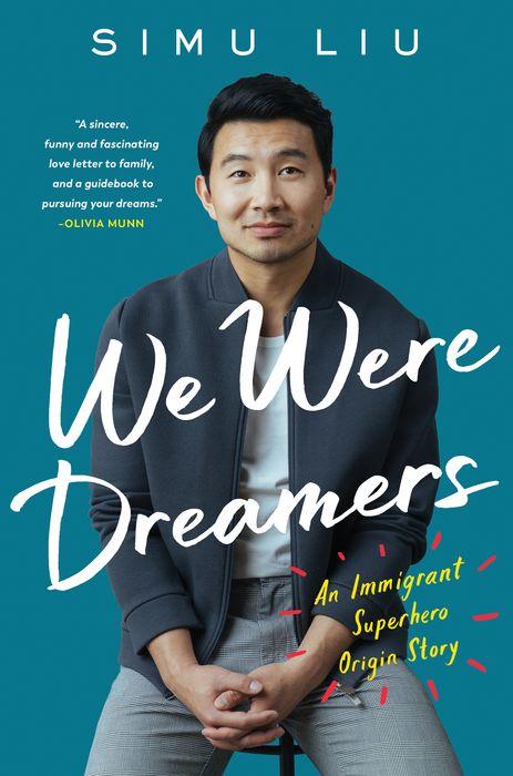 [EPUB] We Were Dreamers: An Immigrant Superhero Origin Story by Simu Liu