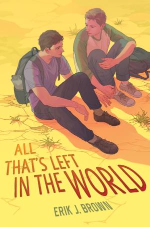 [EPUB] All That's Left in the World #1 All That’s Left in the World by Erik J. Brown