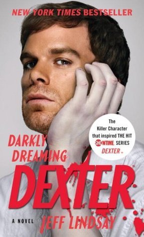 [EPUB] Dexter #1 Darkly Dreaming Dexter by Jeff Lindsay