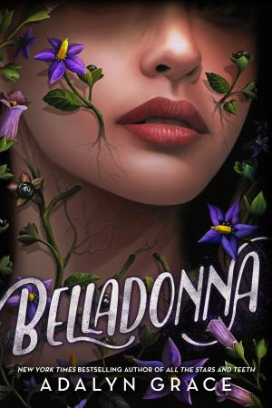 [EPUB] Belladonna #1 Belladonna by Adalyn Grace