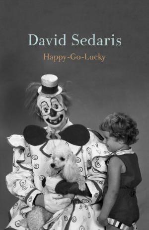 [EPUB] Happy-Go-Lucky by David Sedaris