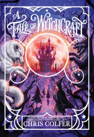 [EPUB] A Tale of Magic #2 A Tale of Witchcraft... by Chris Colfer