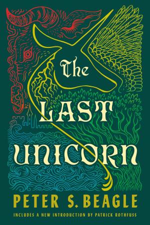 [EPUB] The Last Unicorn The Last Unicorn by Peter S. Beagle ,  Patrick Rothfuss  (Introduction)