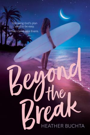 [EPUB] Beyond the Break by Heather Buchta