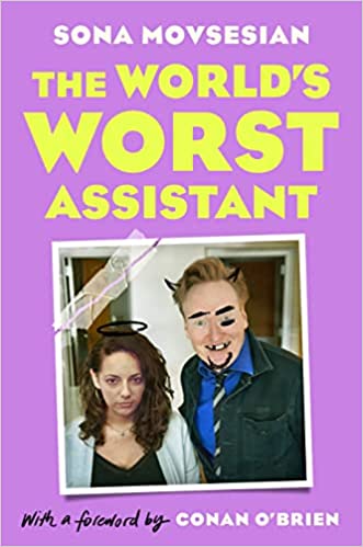 [EPUB] The World's Worst Assistant by Sona Movsesian ,  Conan O'Brien  (Foreword)