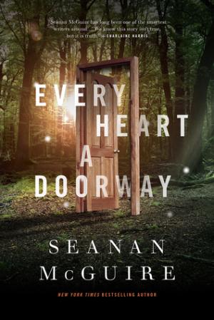 [EPUB] Wayward Children #1 Every Heart a Doorway by Seanan McGuire