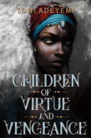 [EPUB] Legacy of Orïsha #2 Children of Virtue and Vengeance by Tomi Adeyemi