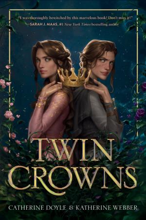 [EPUB] Twin Crowns #1 Twin Crowns by Catherine Doyle ,  Katherine Webber
