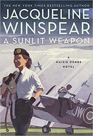 [EPUB] Maisie Dobbs #17 A Sunlit Weapon by Jacqueline Winspear
