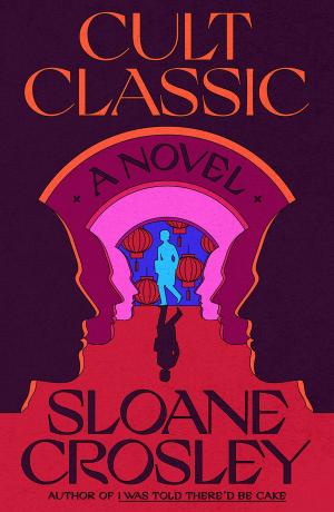 [EPUB] Cult Classic by Sloane Crosley