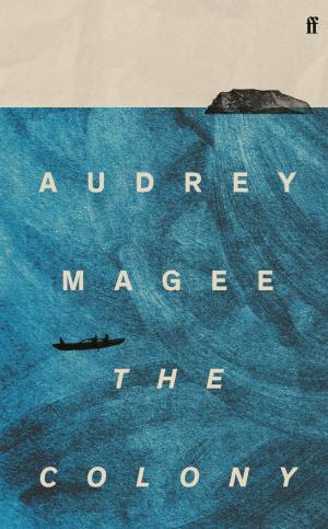 [EPUB] The Colony by Audrey Magee