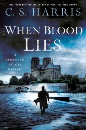 [EPUB] Sebastian St. Cyr #17 When Blood Lies by C.S. Harris