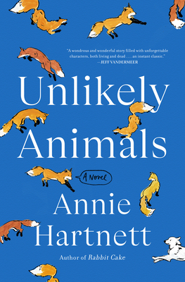 [EPUB] Unlikely Animals by Annie Hartnett