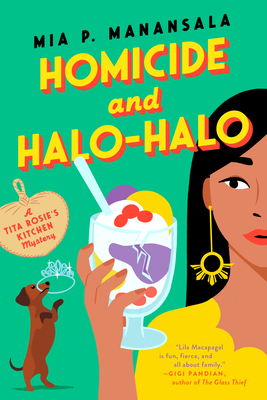 [EPUB] Tita Rosie's Kitchen Mystery #2 Homicide and Halo-Halo by Mia P. Manansala