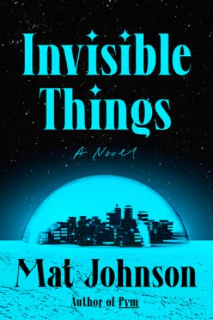 [EPUB] Invisible Things by Mat Johnson