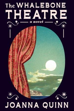 [EPUB] The Whalebone Theatre by Joanna Quinn