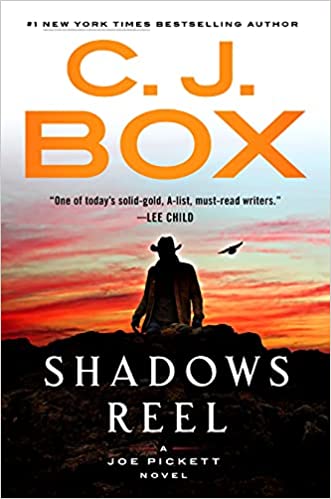 [EPUB] Joe Pickett #22 Shadows Reel by C.J. Box