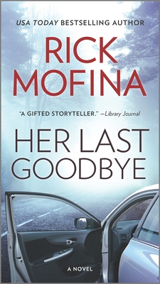 [EPUB] Her Last Goodbye by Rick Mofina