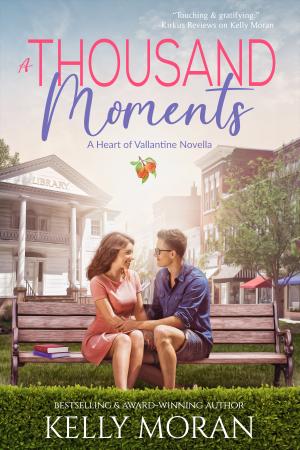 [EPUB] Because It's True #1 A Thousand Moments by Kelly Moran