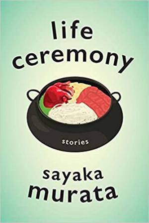 [EPUB] Life Ceremony by Sayaka Murata