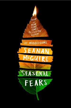 [EPUB] Alchemical Journeys #2 Seasonal Fears by Seanan McGuire