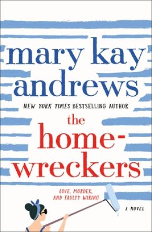 [EPUB] The Homewreckers by Mary Kay Andrews