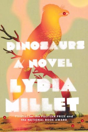 [EPUB] Dinosaurs by Lydia Millet