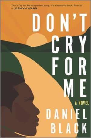 [EPUB] Don't Cry for Me by Daniel Black