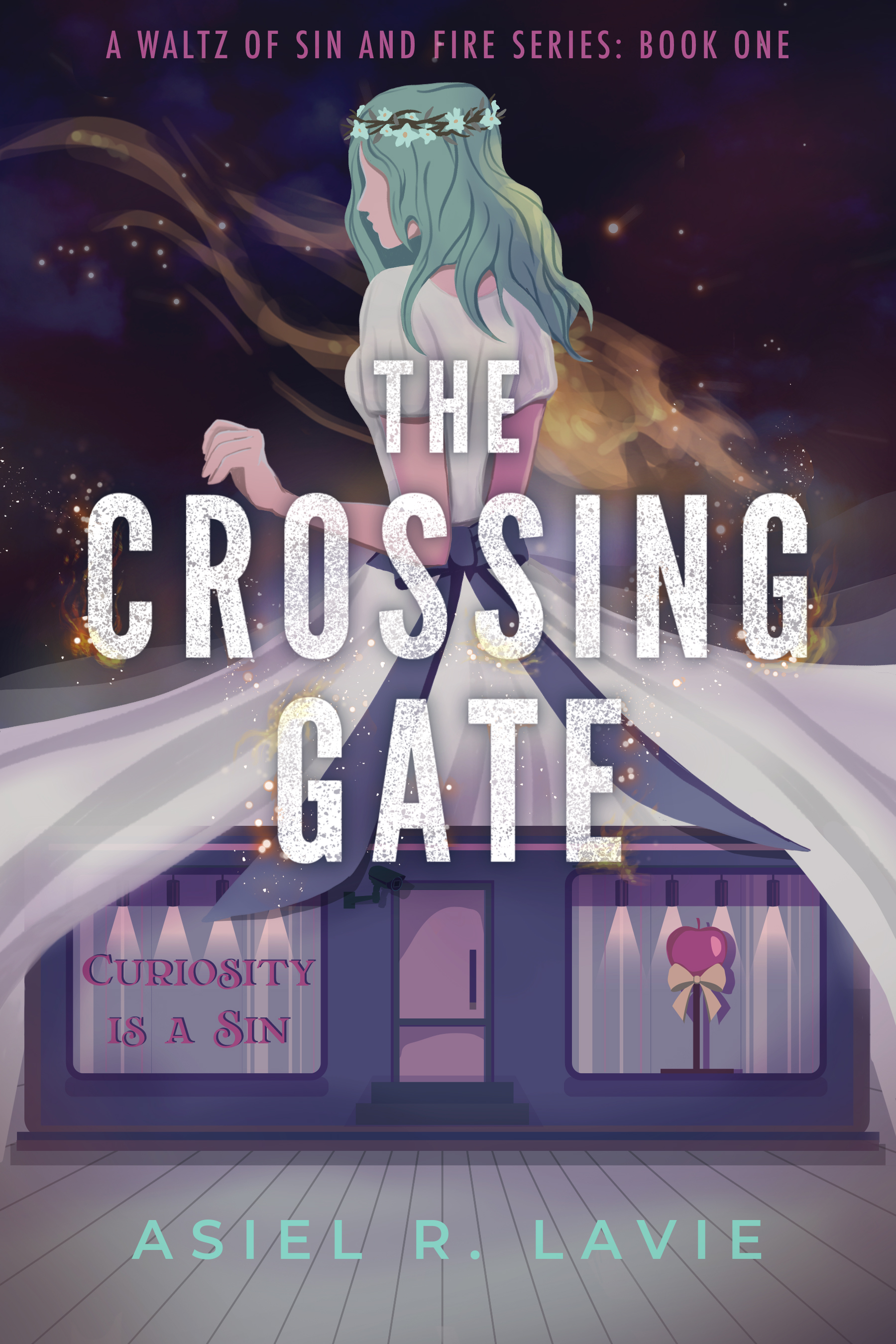 [EPUB] A Waltz of Sin and Fire #1 The Crossing Gate by Asiel R. Lavie