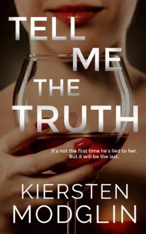 [EPUB] Tell Me the Truth by Kiersten Modglin