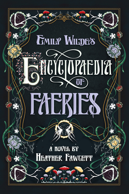 [EPUB] Emily Wilde #1 Emily Wilde's Encyclopaedia of Faeries by Heather Fawcett