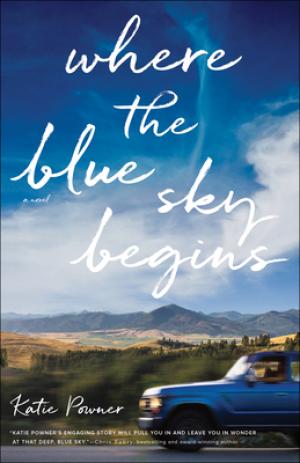 [EPUB] Where the Blue Sky Begins by Katie Powner