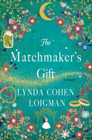 [EPUB] The Matchmaker's Gift by Lynda Cohen Loigman