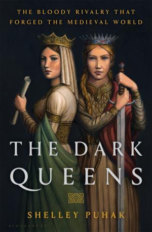 [EPUB] The Dark Queens: The Bloody Rivalry That Forged the Medieval World by Shelley Puhak