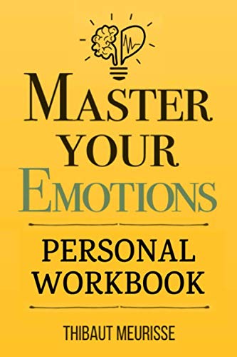 [EPUB] Master Your Emotions by Thibaut Meurisse