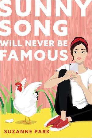 [EPUB] Sunny Song Will Never Be Famous by Suzanne Park