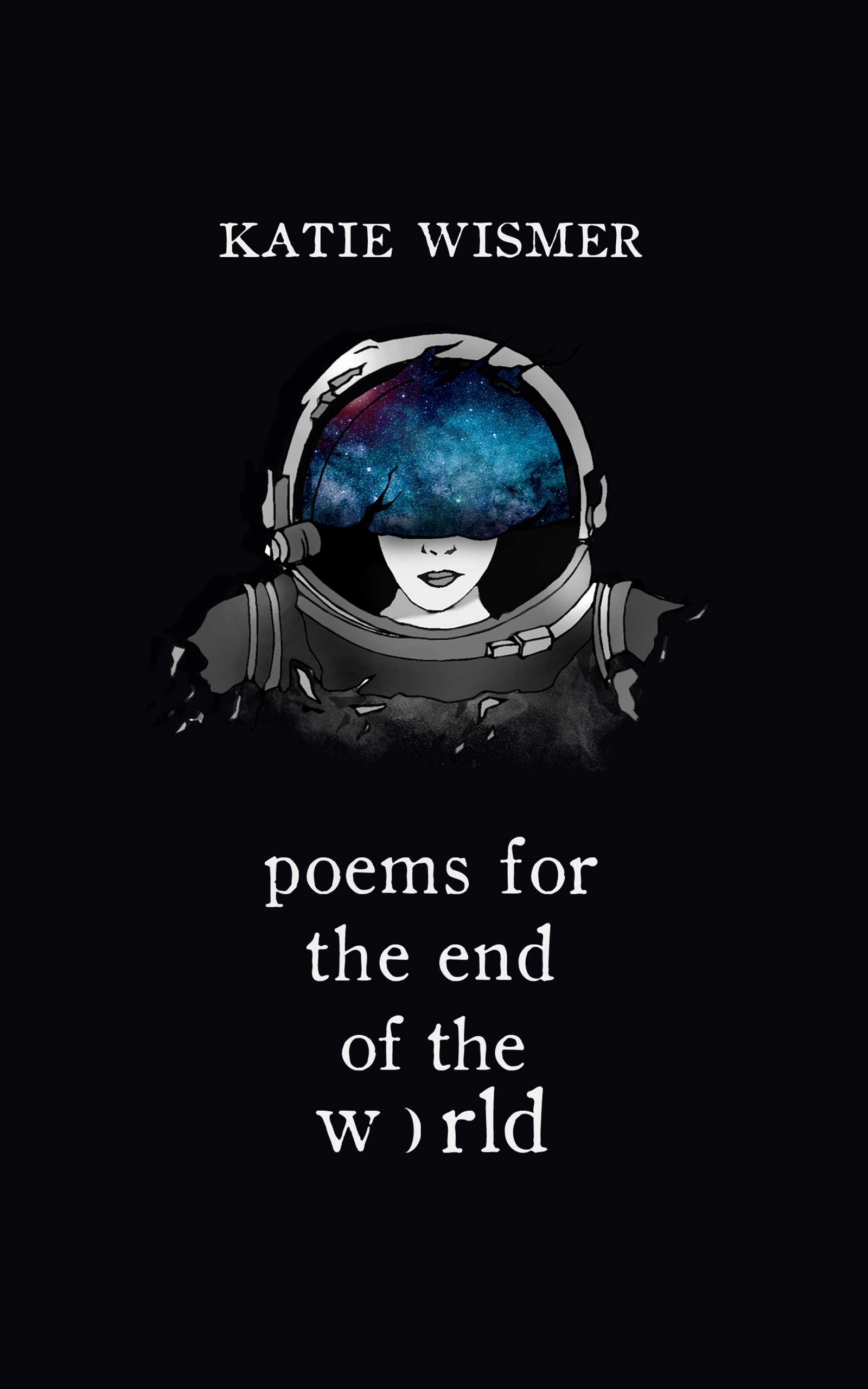 [EPUB] Poems for the End of the World by Katie Wismer