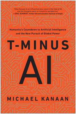 [EPUB] T-Minus AI: Humanity's Countdown to Artificial Intelligence and the New Pursuit of Global Power