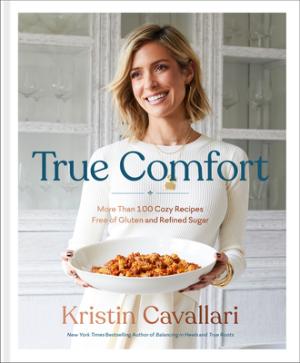 [EPUB] True Comfort: More Than 100 Cozy Recipes Free of Gluten and Refined Sugar